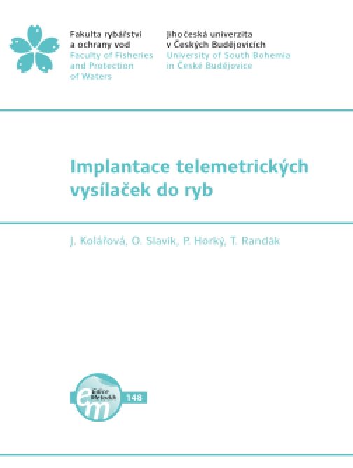 Implantace telemetrických vysílaček do ryb