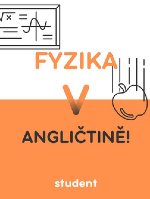 CLIL na střední škole - angličtina a fyzika - student